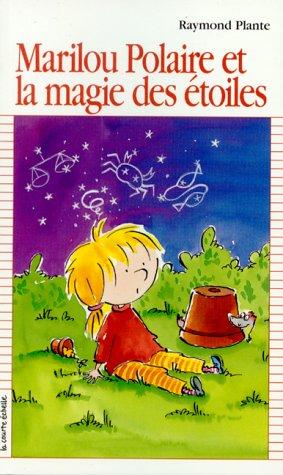 Cover for Marilou Polaire Et LA Magie Des Etoiles