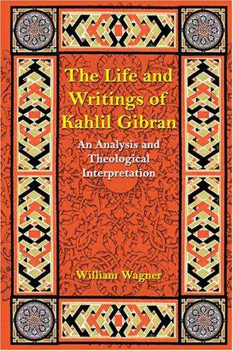 Cover for The Life and Writings of Kahlil Gibran