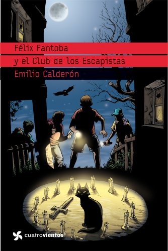 Cover for Félix Fantoba y el Club de los Escapistas