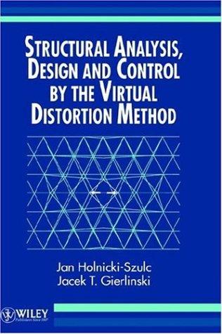 Cover for Structural analysis, design and control by the virtual distortion method