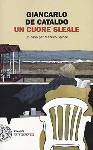 Cover for Un cuore sleale. Un caso per Manrico Spinori