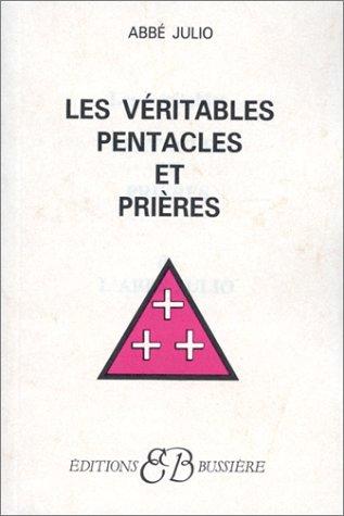 Cover for Les véritables pentacles et prières de l'Abbé Julio