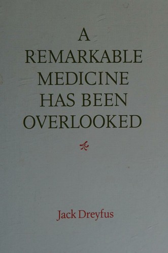 Cover for A Remarkable Medicine has been Overlooked