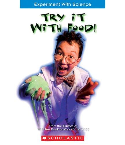 Cover for Try It With Food! (Experiment With Science)
