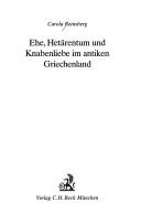 Cover for Ehe, Hetärentum und Knabenliebe im antiken Griechenland