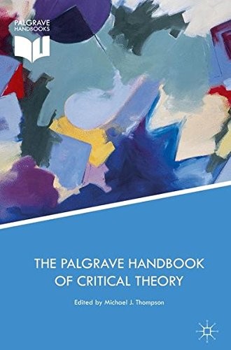 Cover for The Palgrave Handbook of Critical Theory