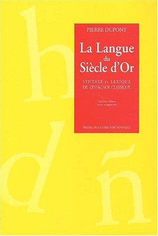Cover for La Langue du siècle d'or