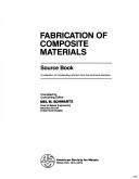 Cover for Fabrication of Composite Materials, Source Book (Source book)