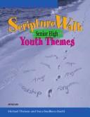 Cover for ScriptureWalk senior high youth themes