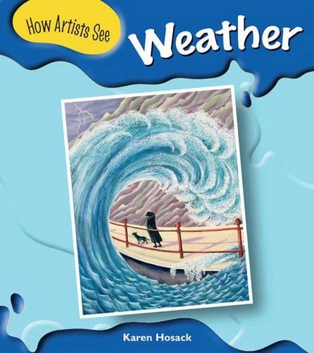 Cover for Weather (How Artists See) (How Artists See)