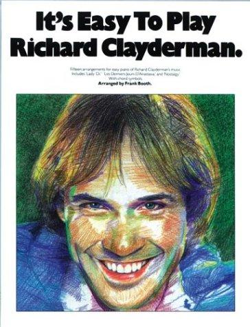 Cover for It's Easy to Play Richard Clayderman (It's Easy to Play)