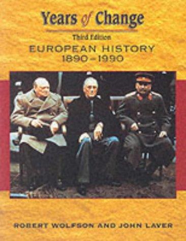 Cover for Years of Change European History 1890-1990 (Years Of...)