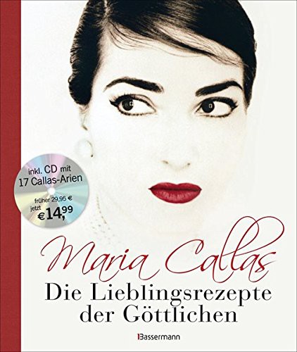 Cover for Maria Callas - Die Lieblingsrezepte der Göttlichen -