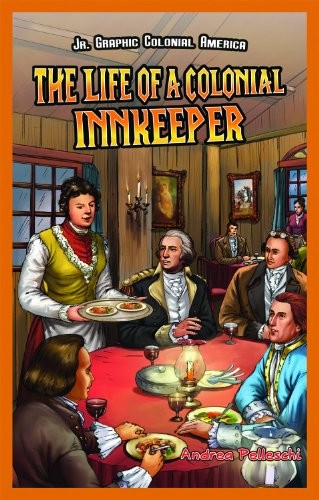 Cover for The Life of a Colonial Innkeeper