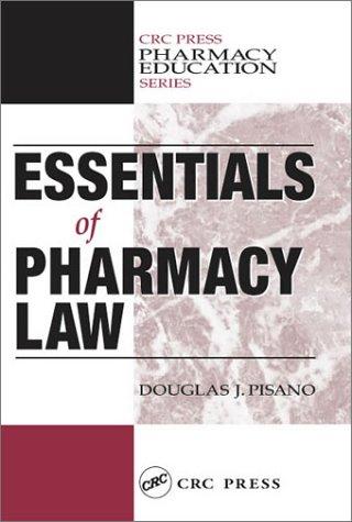 Cover for Essentials of Pharmacy Law (Crc Press Pharmacy Education Series)