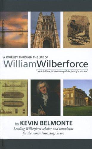Cover for A Journey Through The Life of William Wilberforce