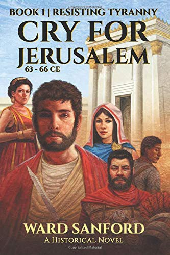 Cover for Cry for Jerusalem - Book 1 63-66 CE