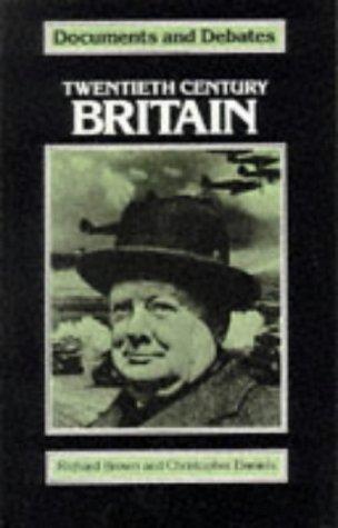 Cover for Twentieth Century Britain (Documents & Debates)