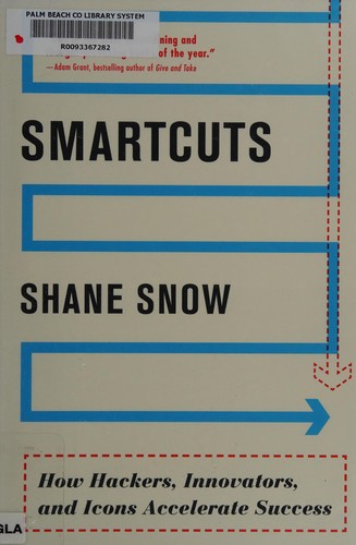 Cover for Smartcuts : how hackers, innovators, and icons accelerate success