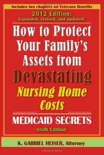 Cover for "How to Protect Your Family's Assets from Devastating Nursing Home Costs
