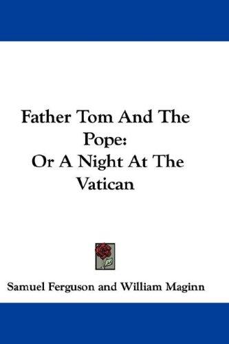Cover for Father Tom And The Pope