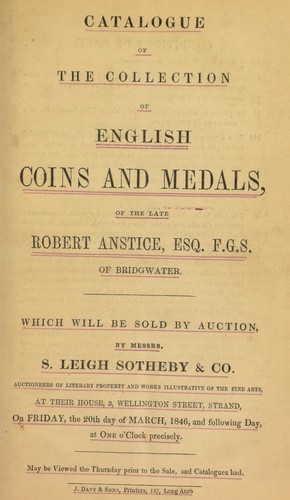 Cover for Catalogue of the collection of English coins and medals of the late Robert Anstice, Esq., F.G.S., of Bridgewater ...
