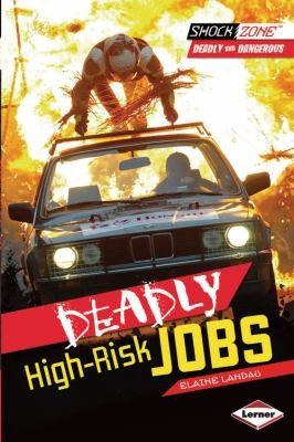 Cover for Deadly Highrisk Jobs