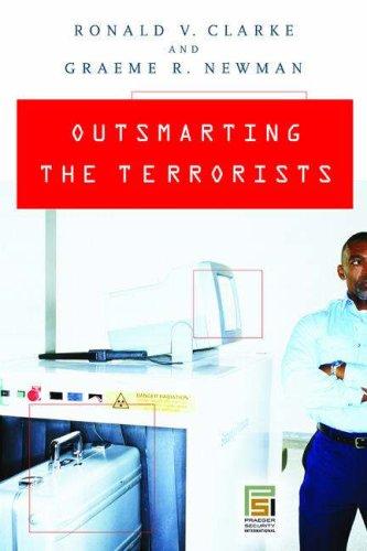Cover for Outsmarting the Terrorists (Global Crime and Justice)