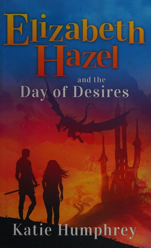 Cover for Elizabeth Hazel and the day of desires