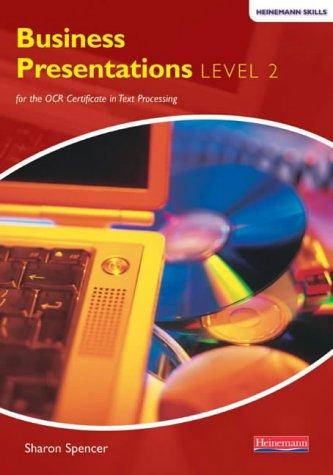 Cover for Business Presentations Level 2 for the OCR Certificate in Text Processing