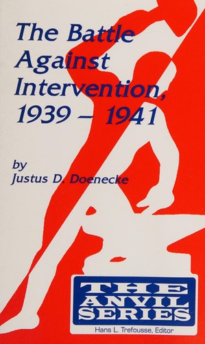 Cover for The battle against intervention, 1939-1941