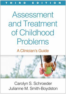 Cover for Assessment and Treatment of Childhood Problems, Third Edition