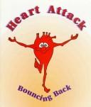 Cover for Heart Attack: Bouncing Back 