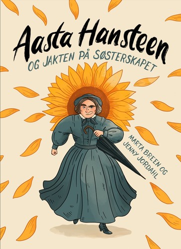 Cover for Asta Hansteen og jakten på søsterskapet