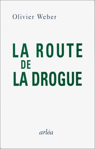 Cover for La route de la drogue
