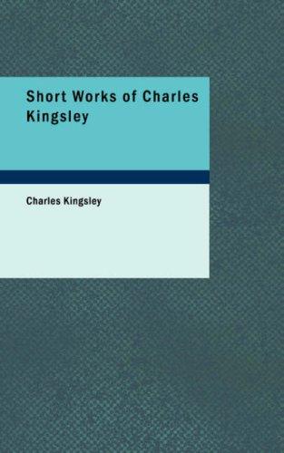 Cover for Short Works of Charles Kingsley