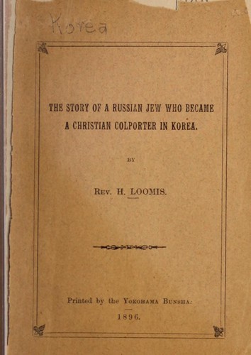 Cover for The story of a Russian Jew who became a Christian colporter in Korea