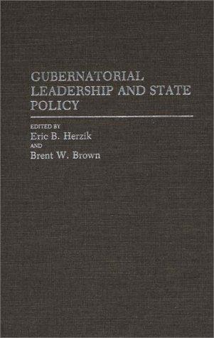 Cover for Gubernatorial leadership and state policy