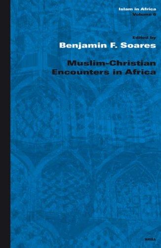Cover for Muslim-Christian Encounters in Africa (Islam in Africa, 6)