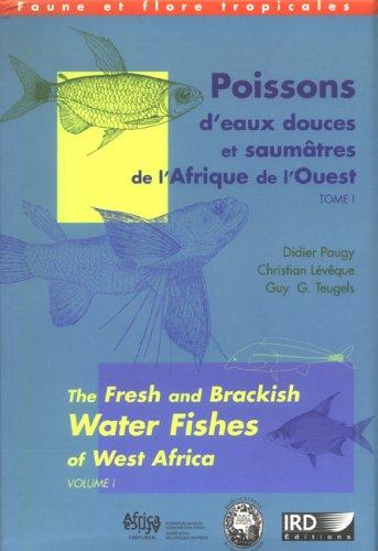 Cover for Fresh & Brackish Water Fishes of West Africa (Collection Faune Et Flore Tropicales)