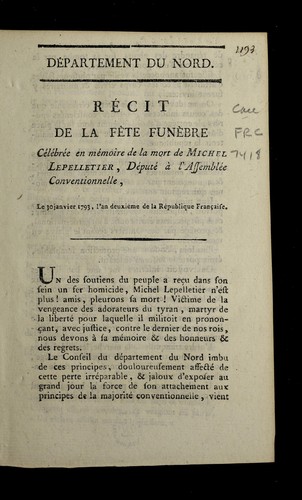 Cover for ... Re cit de la fe te fune  bre ce le bre e en me moire de la mort de Michel Lepelletier