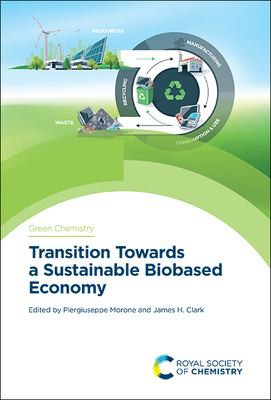 Cover for Transition Towards a Sustainable Biobased Economy