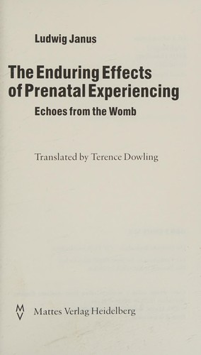 Cover for The enduring effects of prenatal experience