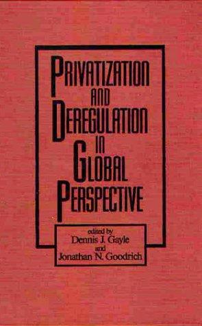 Cover for Privatization and deregulation in global perspective
