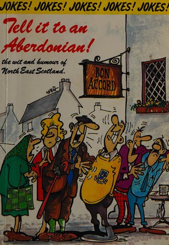 Cover for Tell It to an Aberdonian!