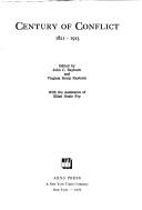 Cover for Century of Conflict, 1821-1913 Incidents in the Lives of William Neal and William A. Neal, Early Settlers in South Texas