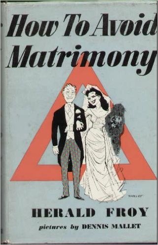 Cover for How to avoid matrimony.