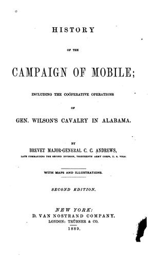 Cover for History of the Campaign of Mobile: Including the Coo?perative Operations of Gen. Wilson's ...