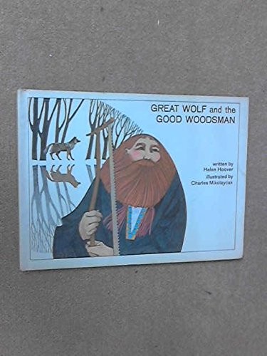 Cover for Great Wolf and the Good Woodsman