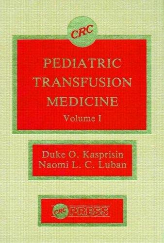 Cover for Pediatric Transfusion Medicine, Volume I